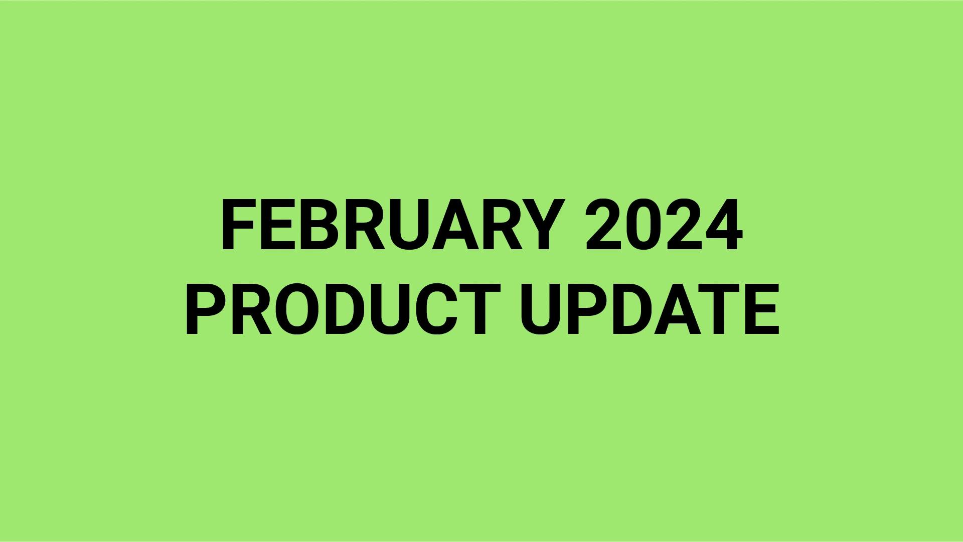 Invoicee February 2024 Produce Update